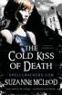 Cold Kiss of Death 