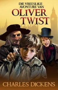 Die Vreeslike Avonture Van Oliver Twist